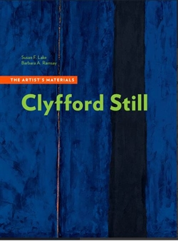 Clyfford Still - The Artist’s Materials